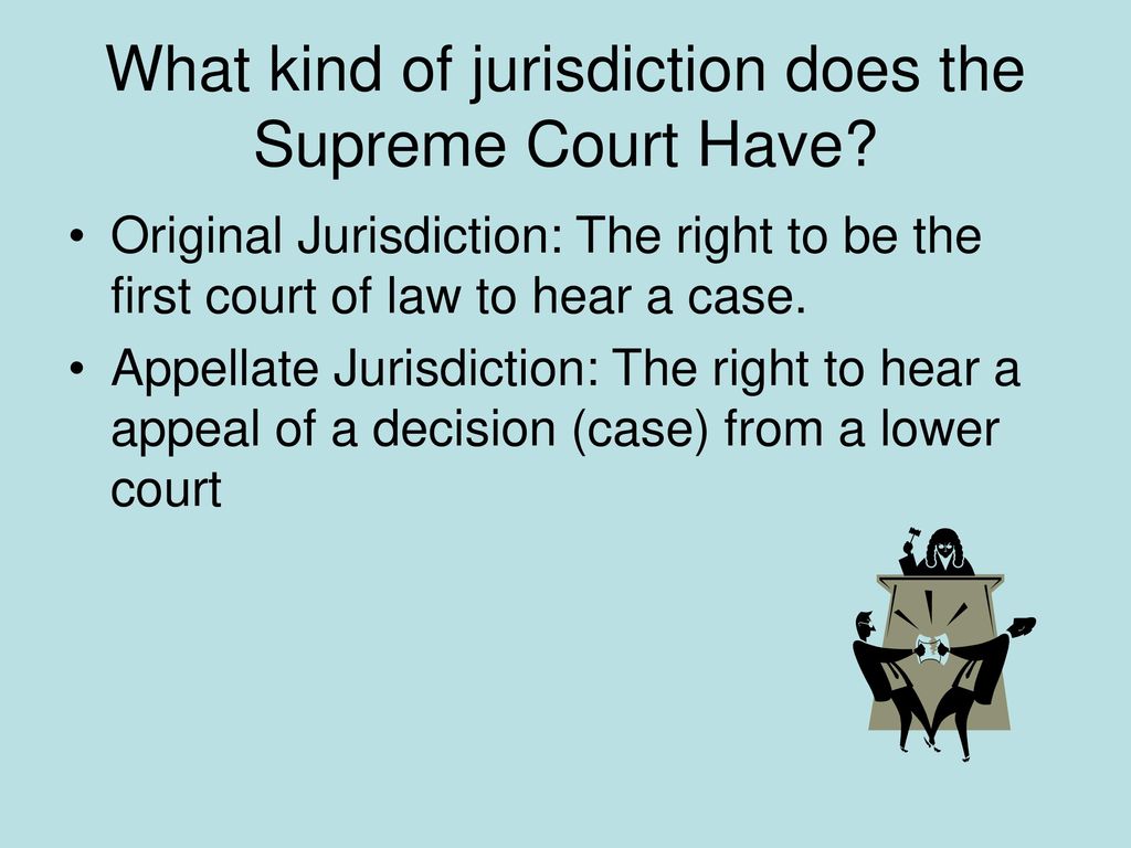 What kind of jurisdiction sales does the supreme court